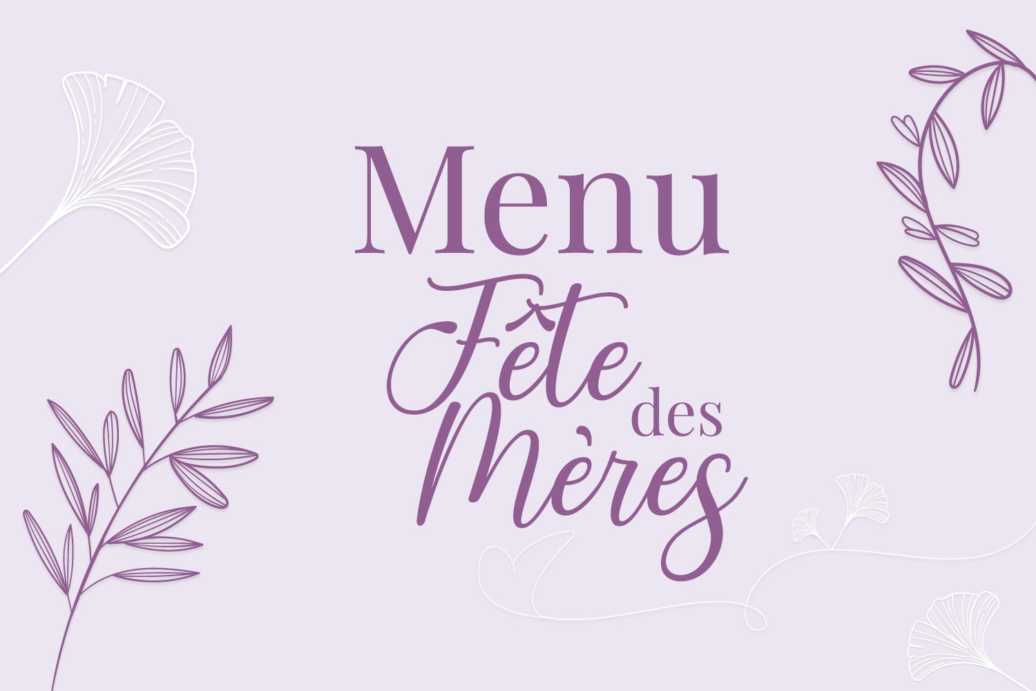 Offrez un menu d'exception à votre maman pour la fête des mères