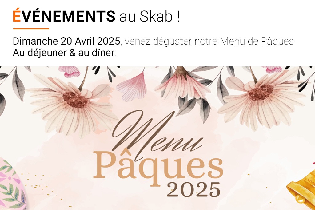 Evénement au Skab : découvrez notre Menu Pâques 2025 le dimanche 20 Avril midi et soir
